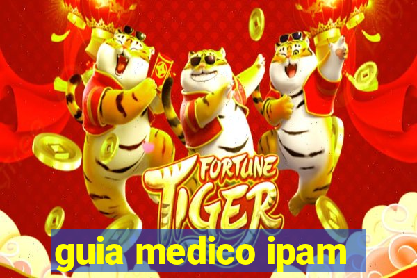 guia medico ipam